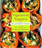 Books : Vegetarian Suppers from Deborah Madison's Kitchen