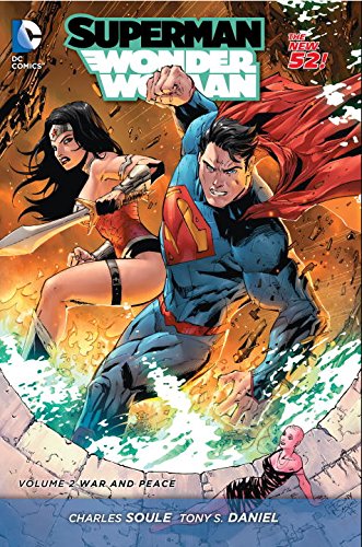 Superman/Wonder Woman Vol. 2: War and Peace (The New 52), by Charles Soule