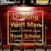 Drinking with Men | [Rosie Schaap]
