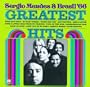 The Greatest Hits Of Sergio Mendes And Brasil '66