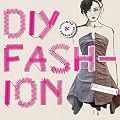 DIY Fashion: Customize and Personlize: Customize and Personalize