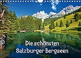 Die schönsten Salzburger Bergseen  Wandkalender