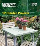 Books : "Gardeners' World" 101 - Garden Projects: Quick and Easy DIY Ideas (Gardeners' World)