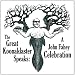 The Great Koonaklaster Speaks: A John Fahey Celebration