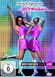 Anita & Alexandra Hofmann - Wir fliegen Tour/Live