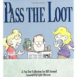 Pass the Loot : A Fox Trot Collection ~ Bill Amend