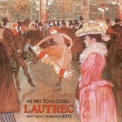 Henri Toulouse-Lautrec Paintings & Drawings 2012. Miscellaneous