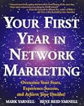 Your First Year in Network Marketing:...