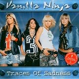 Traces of Sadnessby Vanilla Ninja