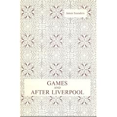 Games and After Liverpool (Acting Edition)