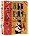 Wing Chun Vol.3-Advanced Principles and Concepts