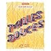 Tailles douces : Nouvelles