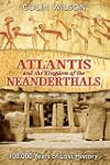 Atlantis And The Kingdom Of The Neand...