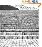 Tadao Ando: Architektur Der Stille/Architecture of Silence