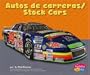 Autos de carreras/Stock Cars (Maquinas maravillosas/Mighty Machines)
