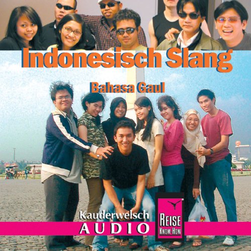 Indonesisch Slang - Bahasa Gaul, 1 Audio-CD