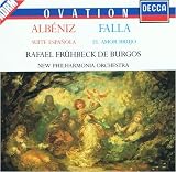 Falla: El Amor Brujo. Albeniz: Suite Espanola