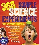 365 Simple Science Experiments With Everyday Materials