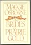 Brides of Prairie Gold