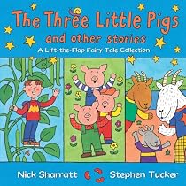 The Three Little Pigs and Other Stories: A Lift-the-Flap Fairy Tale Collection (Lift the Flap Fairy Tales)