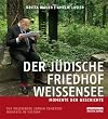 Der j�dische Friedhof Wei�ensee / The Jewish Cemetery Weissensee: Momente der Geschichte / Moments in History: Momente der Geschichte / Moments of History