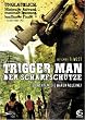 Trigger Man - Der Scharfsch�tze