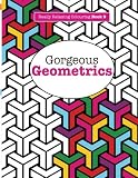 Really RELAXING Colouring Book 9: Gorgeous Geometrics (Really RELAXING Colouring Books) (Volume 9)