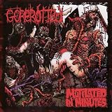 Mutilated in Minutes