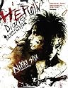 The Heroin Diaries: A Year in the Life of a Shattered Rock Star
