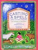 Casting a spell and other poems