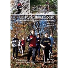 Leistungskurs Sport 02: Sportbiologische und trainingswissenschaftliche Grundlagen