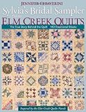 Sylvias Bridal Sampler: From Elm Creek Quilts