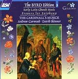 The Byrd Edition - Early Latin Church Music