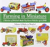 Farming in miniature : a review of British-made toy farm vehicles up to 1980