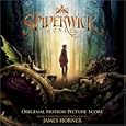 The Spiderwick Chronicles [Original Motion Picture Soundtrack]