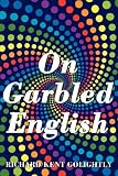 On Garbled English