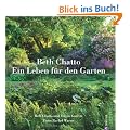 Beth Chatto Leben f. d. Garten