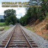 Norman Blake Green Light On The Southern