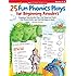 25 Fun Phonics Plays for Beginning Readers: Engaging, Reproducible Plays That Target and Teach Key Phonics Skills-and Get Kids Eager to Read!