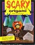 Scary Origami