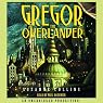 Gregor the Overlander: Underland Chronicles, Book 1