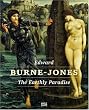 Edward Burne-Jones: The Earthly Paradise