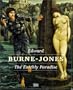 Edward Burne-Jones: The Earthly Paradise