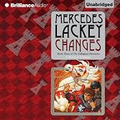 Changes: Collegium Chronicles, Book 3 | [Mercedes Lackey]