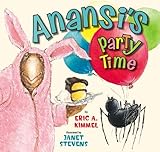 Anansi's Party Time (Eric A. Kimmel)