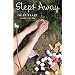Slept Away