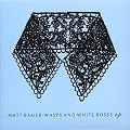 Wasps and White Roses