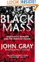 Black Mass: Apocalyptic Religion and the Death of Utopia