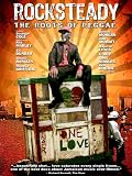 Rocksteady: The Roots Of Reggae