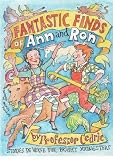 Fantastic finds of Ann and Ron : stories in verse for bright youngsters